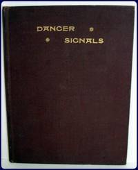 DANGER SIGNALS. SECRET SOCIETIES ILLUMINATED. Witnesses to their influence in The Home, the Church, and the State. by The New England Christian Association - Hardcover - 1894 - from Parnassus Book Service (SKU: 16917)