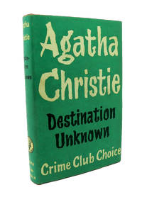 Destination Unknown by CHRISTIE, Agatha - 1954