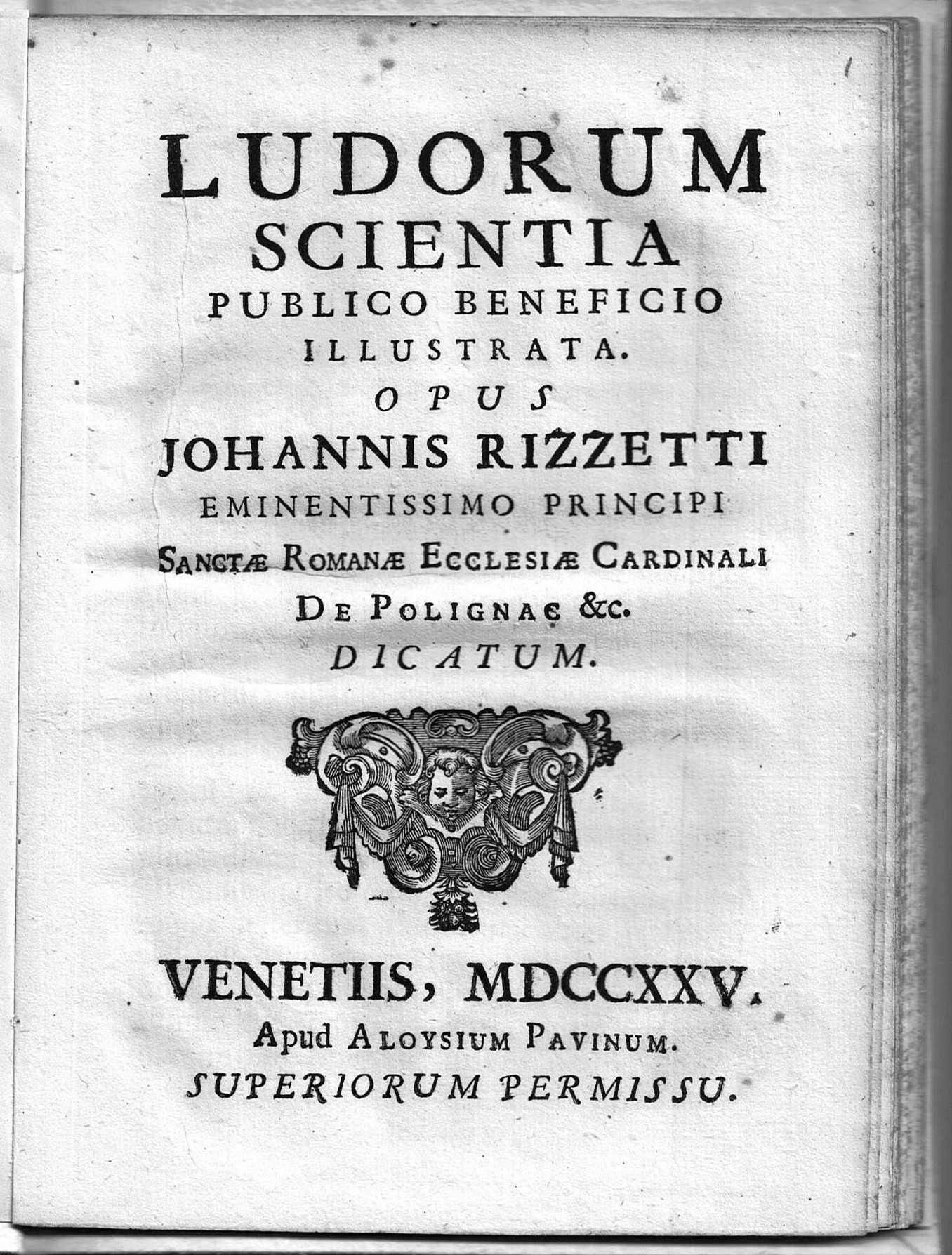 Ludorum scientia publico beneficio illustrata.