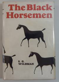 The Black Horsemen by Wildman, S. G - 1971