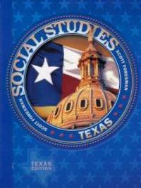 Scott Foresman Social Studies: Texas Edition by U - 2003-01-07