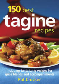150 Best Tagine Recipes