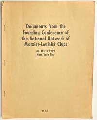 image of Documents from the founding conference of the National Network of Marxist-Leninist Clubs. 30 March 1979, New York City