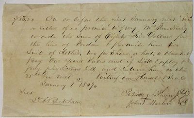 ON OR BEFORE THE FIRST JANUARY NEXT WE OR EITHER OF US PROMISE TO PAY MRS. JANE NEELY OR ORDER THE SUM OF EIGHTY FIVE DOLLARS FOR THE HIRE OF JORDAN & PROMISE HIM 2 SUITS OF CLOTHES, TWO PR SHOES, A HAT, A BLANKET- PAY ONE YEARS TAXES. AND IF SICK EMPLOY & PAY PHYSICIANS BILL AND RETURN HIM ON THE 25TH DECEMBER NEXT. WITNESS OUR HANDS & SEALS JAN 1, 1847. PATRICK PHEENY | JOHN MARLIN