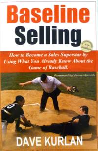 cover of Baseline Selling: How to Become a Sales Superstar by Using What You Already Know About the Game of Baseball