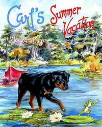 Carl&#039;s Summer Vacation by Alexandra Day