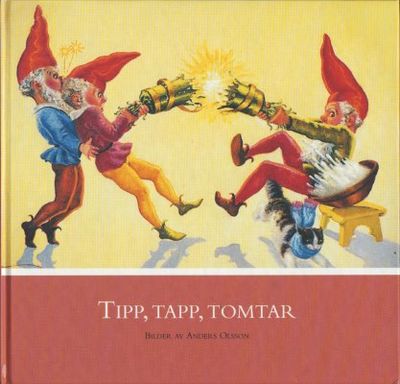 Tipp, tapp, tomtar. Bilder av Anders Olsson.