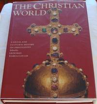 image of The Christian World : A Social and Cultural History of Christianity