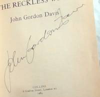 Seize the reckless wind - (Signed by the author, John Gordon Davis)
