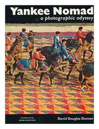 Yankee Nomad : a Photographic Odyssey / by David Douglas Duncan by David Douglas Duncan - First Edition - 1966 - from MW Books Ltd. (SKU: 221203)