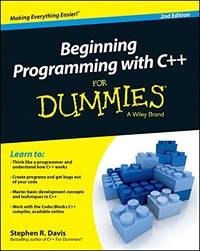 Beginning Programming with C++ For Dummies, 2nd Edition (For Dummies (Computers))