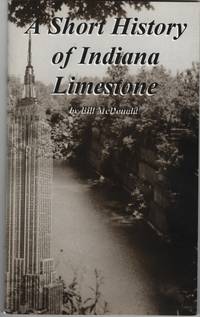 image of A Short History of Indiana Limestone