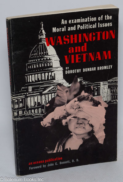 Washington and Vietnam: An examination of the moral and political issues