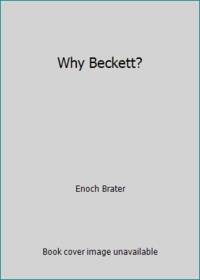 Why Beckett?