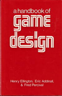 A HANDBOOK OF GAME DESIGN