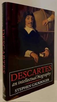 Descartes: An Intellectual Biography
