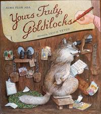 Yours Truly, Goldilocks