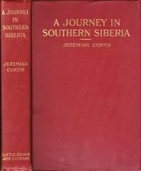 A journey in Southern Siberia. The Mongols, their religion and their myths.