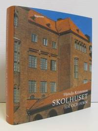 Skolhuset. Idé och form.