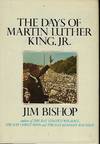 THE DAYS OF MARTIN LUTHER KING, JR.