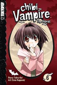 cover of Chibi Vampire: The Novel Volume 6