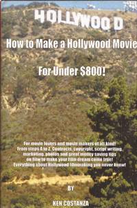 image of How to Make a Hollywood Movie for Under $800!