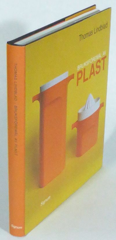 Bruksföremål av plast. Materialen, formgivarna,…