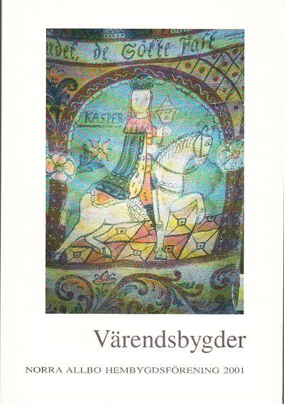 Värendsbygder 2001. [Utg. av] Norra Allbo…
