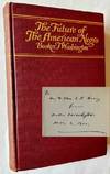The Future of the American Negro (A Significant Association Copy)