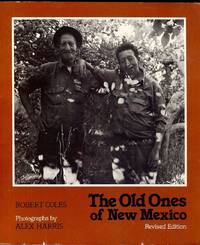 THE OLD ONES OF NEW MEXICO by Robert COLES - Paperback - 1989 - from Antic Hay Books (SKU: 55184)