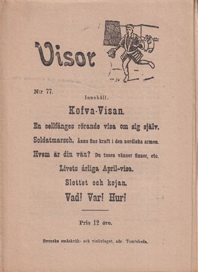 Visor. N:o 77. [Utg. av] Svenska småskrift- och…