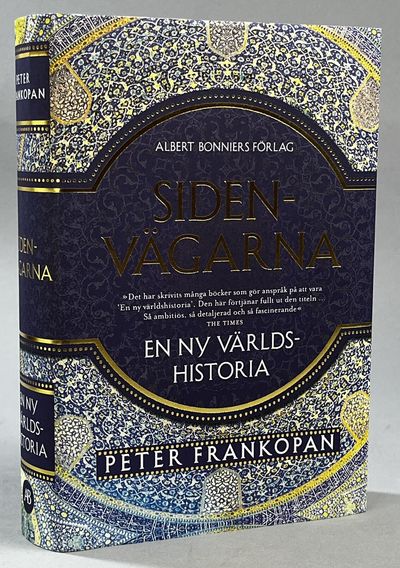 Sidenvägarna. En ny världshistoria. Översättning:…