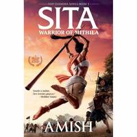Sita - Warrior of Mithila by Amish Tripathi (Book 2 of Ram Chandra series) (English, Paperback)