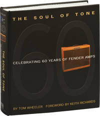 image of The Soul of Tone: Celebrating 60 Years of Fender Amps (First Edition)