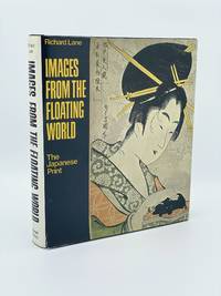 Images from the Floating World (The Japanese Print)