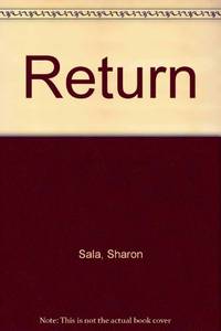 Return by Sala, Sharon