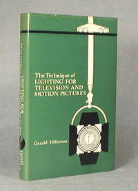 image of The Technique Of Lighting For Television And Motion Pictures