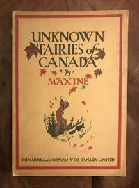 Unknown Fairies of Canada by Maxine - 1926