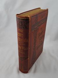 The Secret Service in the Late War The Author's Introduction to the Leading Men At Washington, with the Origin and Organization of the Detective Police