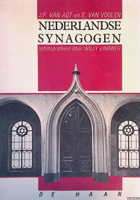 Nederlandse synagogen: gefotografeerd door Willy Lindwer