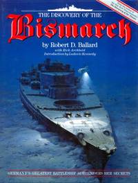 image of The Discovery of the Bismarck: Germany's Greatest Battleship Surrenders