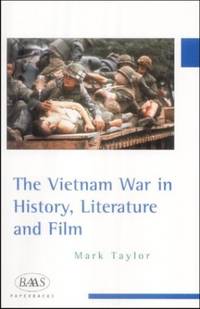 The Vietnam War in History, Literature and Film (British Association for American Studies (BAAS)...