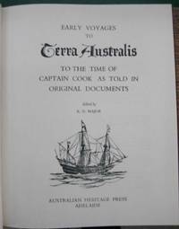 Early Voyages to Terra Australis to the time of Captain Cook as told in original documents. by MAJOR, R.H. (ed) - 1963