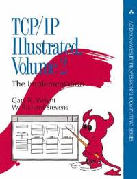 TCP/IP Illustrated : The Implementation by W. Richard Stevens; Gary R. Wright - 1995