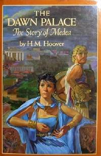 The Dawn Palace: The Story of Medea