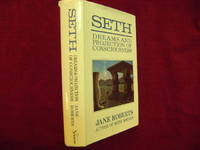 Seth. Dreams and Projection of Consciousness.