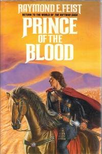 Prince of the Blood by Feist, Raymond E - 1989