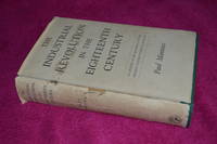 The Industrial Revolution in the Eighteenth Century by Paul Mantoux (author), Marjorie Vernon (translator) - 1947