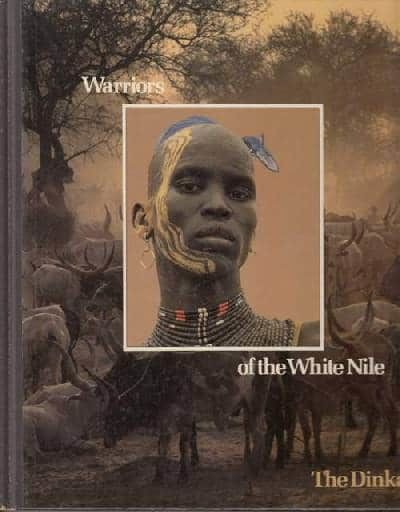 Warriors of the White Nile. The Dinka.