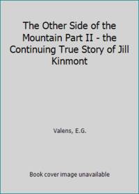 The Other Side of the Mountain Part II - the Continuing True Story of Jill Kinmont de Valens, E.G - 1978